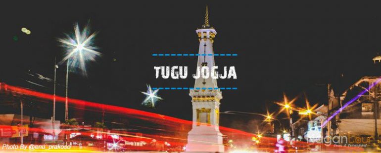 Sejarah Tugu Jogja Berada di Tengah Kota Yogyakarta